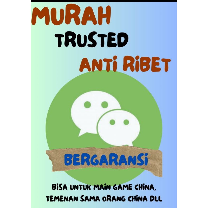 WECHAT AKUN MURAH BERGARANSI