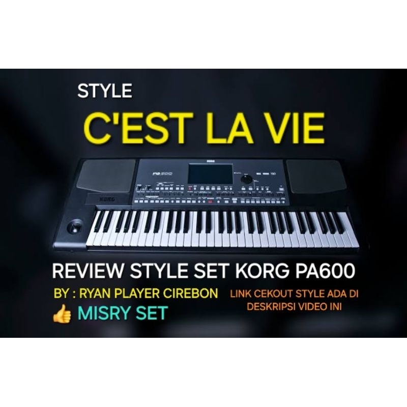 STYLE C'EST LA VIE - SET KORG PA600 (FULL SAMPLING)