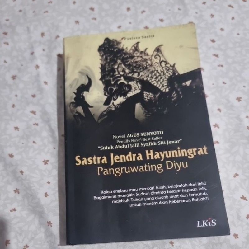 Sastra Jendra Hayuningrat Pangruwating Diyu - Agus Sunyoto