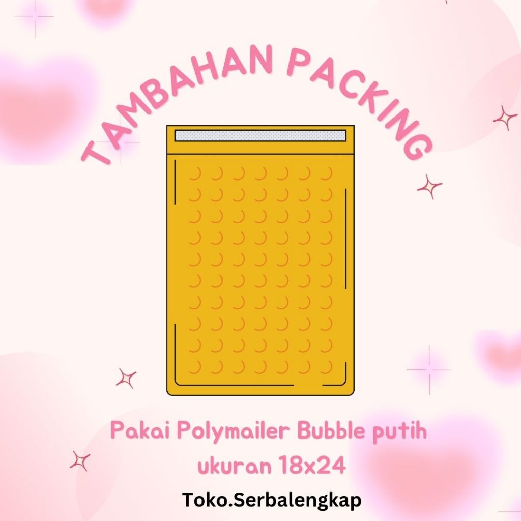 

Tambahan Packing dengan Polymailer Bubble Untuk Gantungan Kunci Coquette DLL