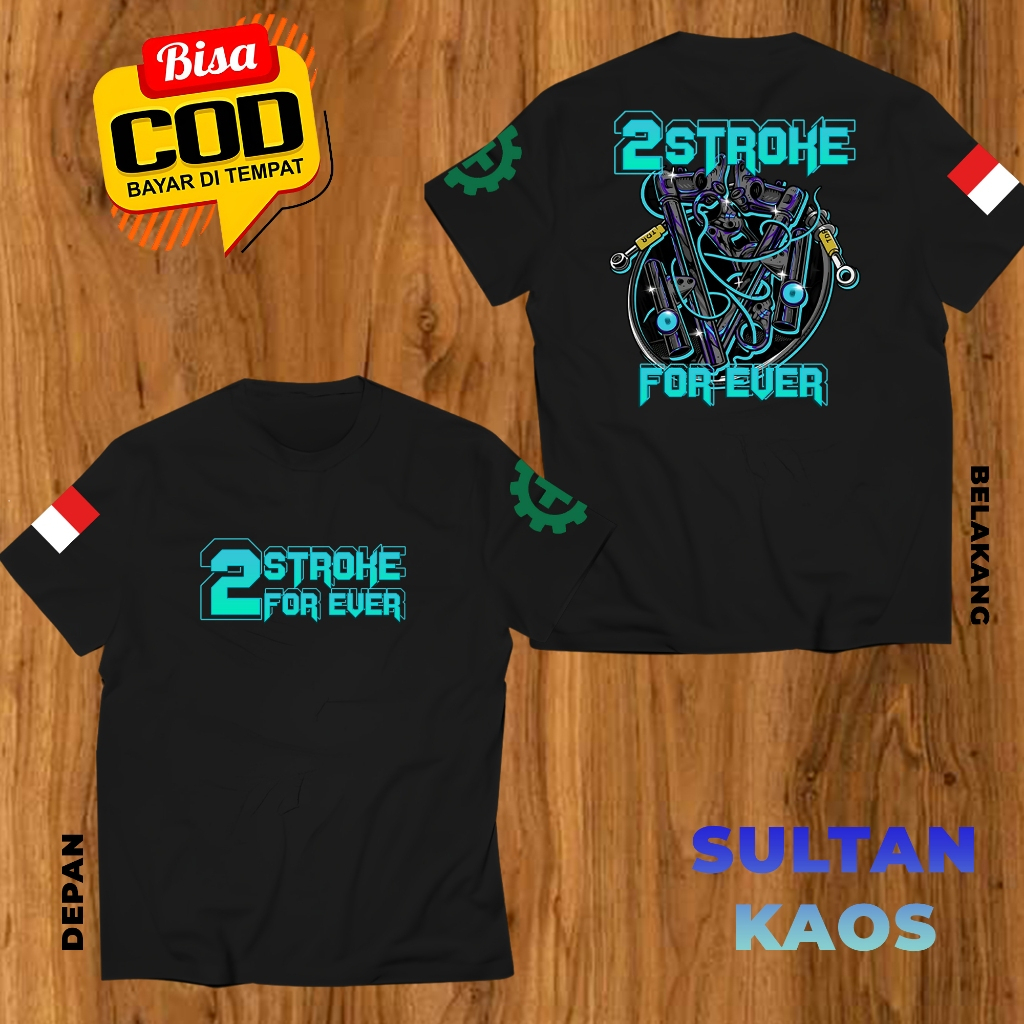 Kaos Racing 2 Tak Indonesia 2 Stroke Logo Otomotif Motor Balap - Tshirt Distro 2 Stroke For Ever Ter