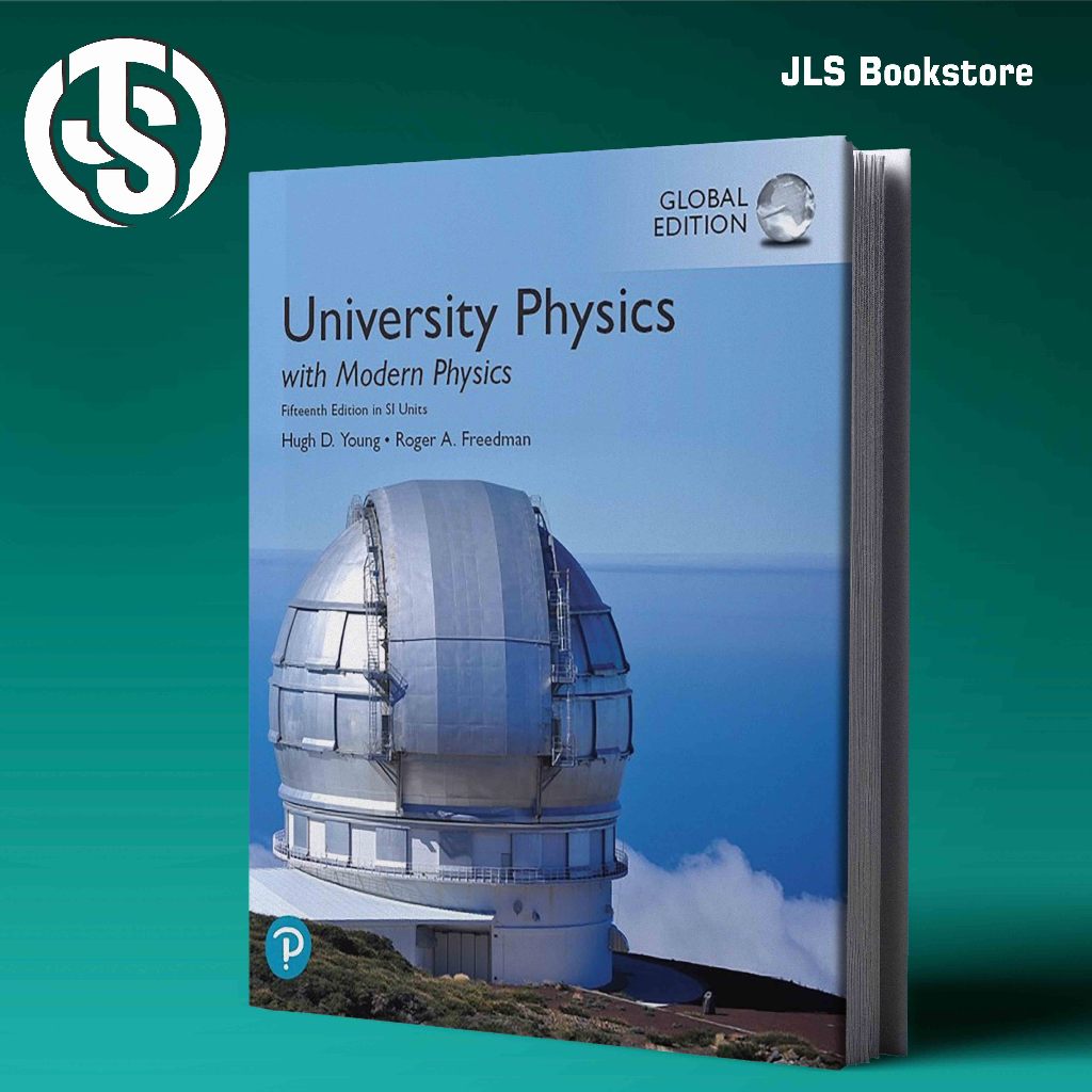 University Physics with Modern Physics (15th Edition) Hugh D. Young