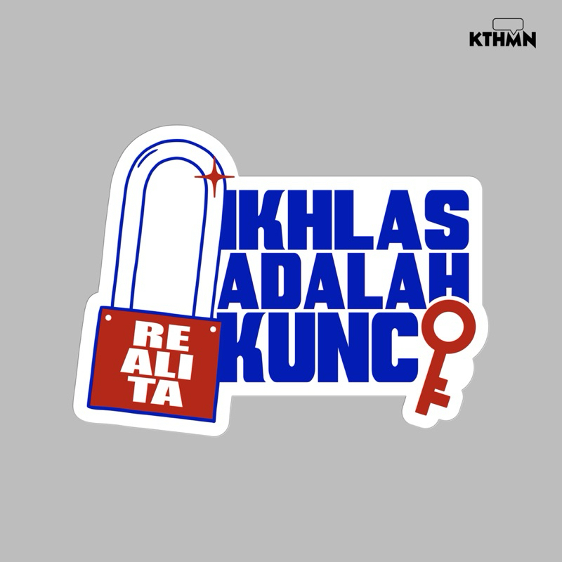 

Ikhlas adalah Kunci - Vinyl Sticker | SS - 095