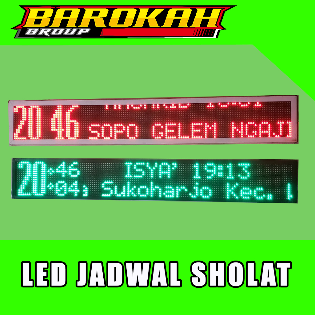 RUNNING TEXT, LED JADWAL SHOLAT , LED JWS , JAM SHOLAT LAMPU TULISAN BERJALAN DIGITAL