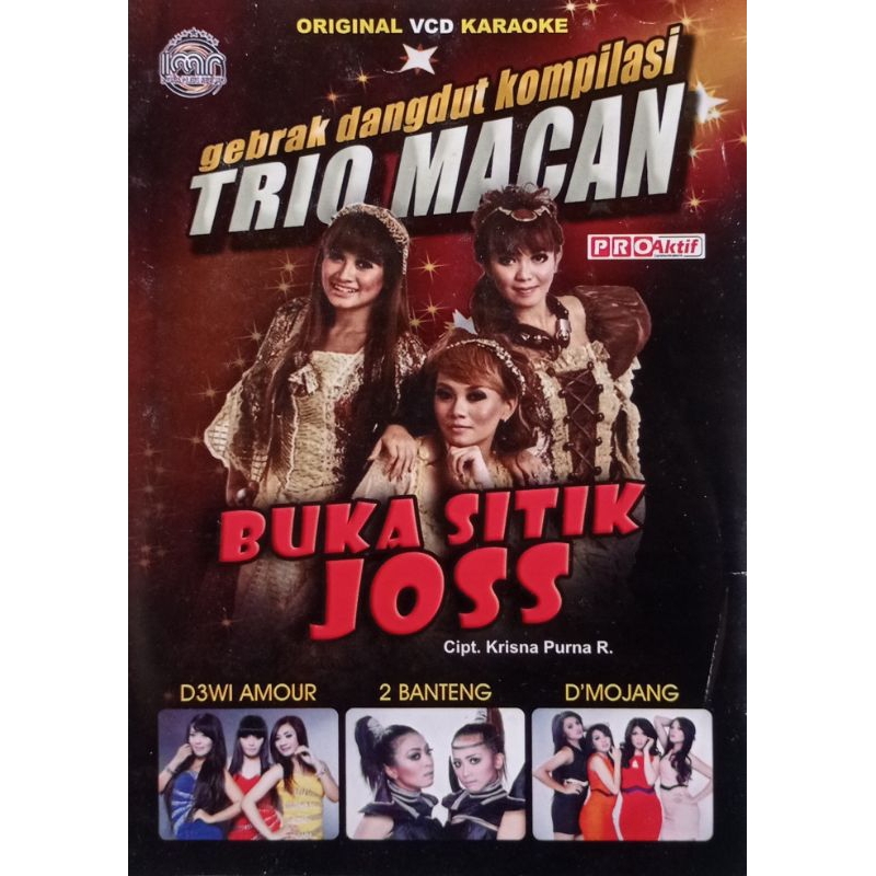 VCD ORIGINAL ALBUM BUKA DIKIT JOSS TRIO MACAN (PRO AKTIF Record)