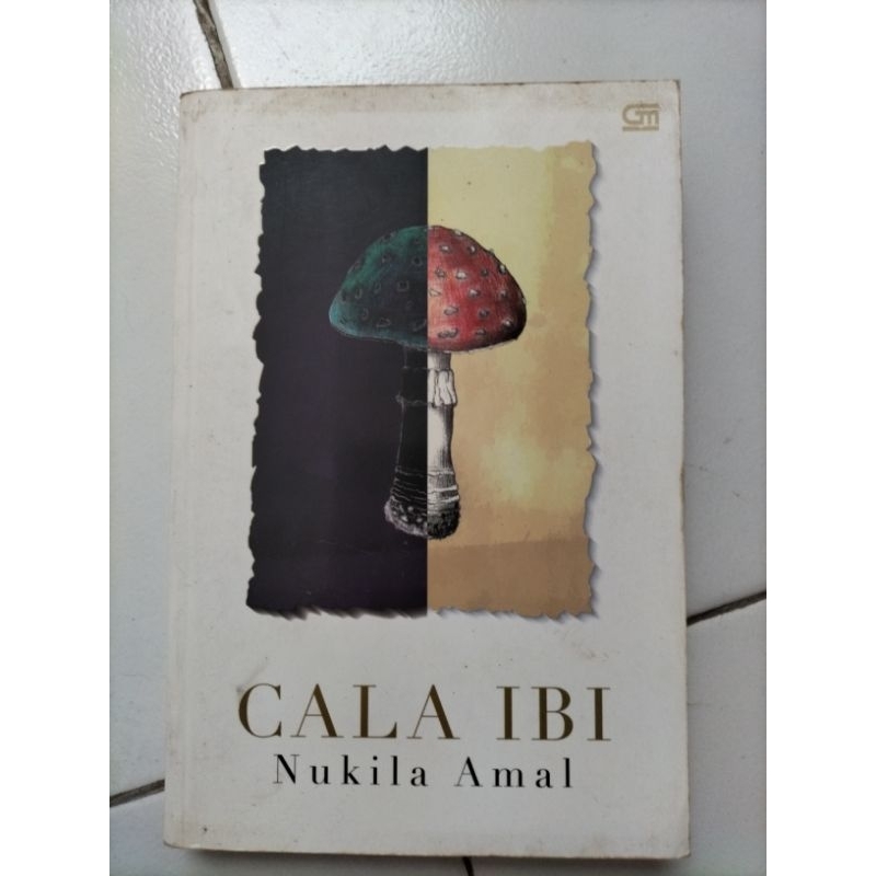 buku Cala Ibi by Nukila Amal preloved bratasoe7787