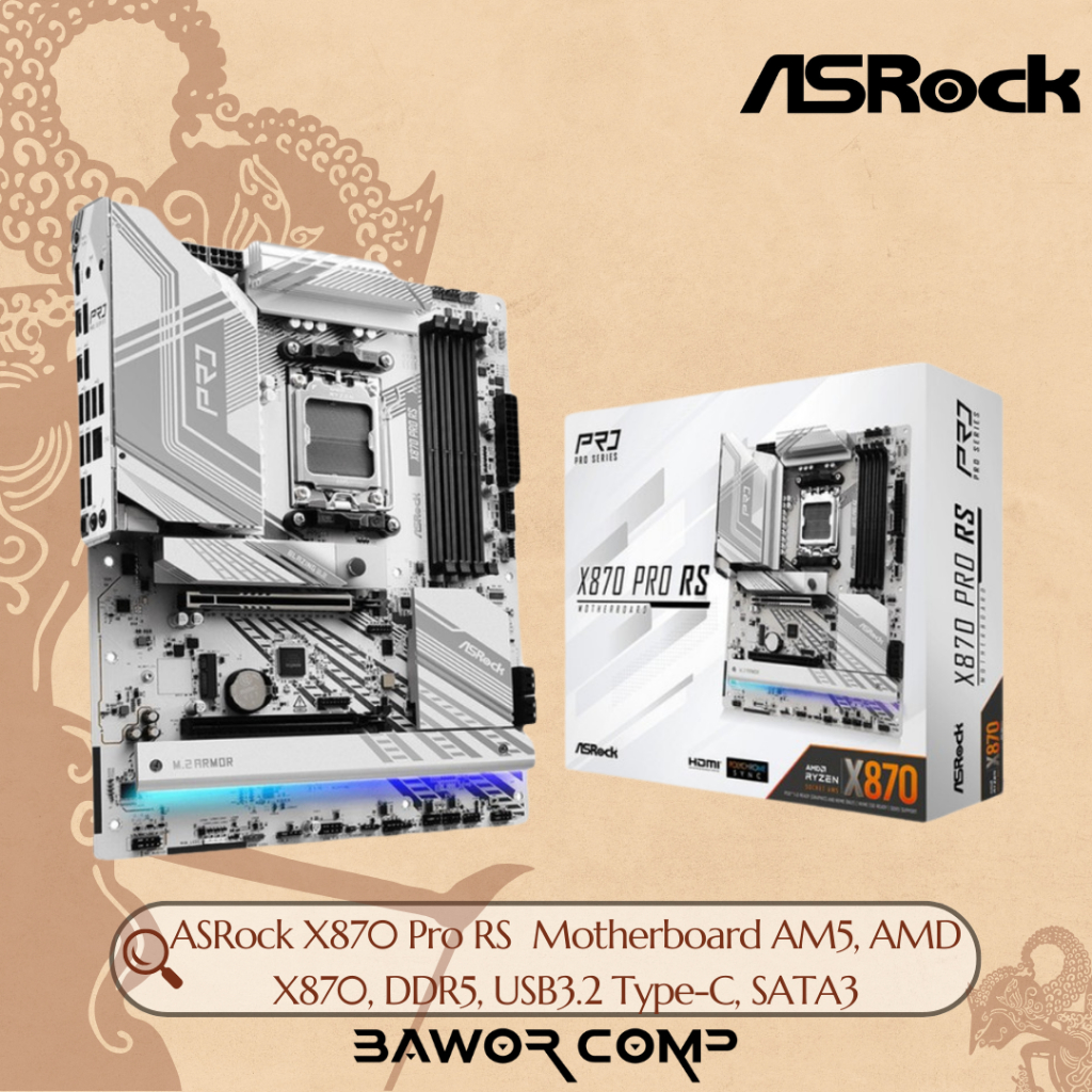 ASRock X870 Pro RS | Motherboard AM5, AMD X870, DDR5, USB3.2 Type-C, SATA3