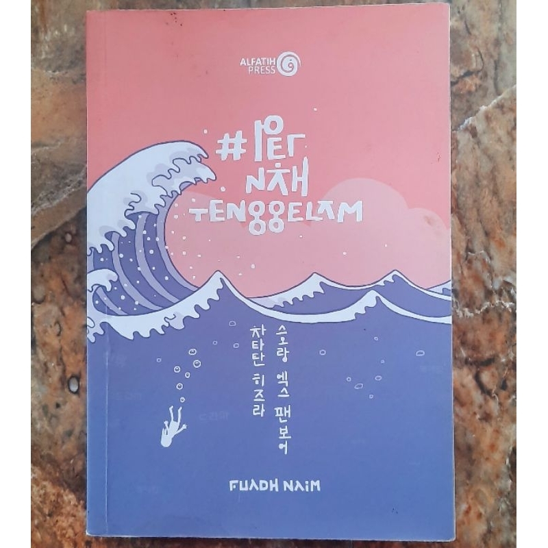 Preloved Buku Pernah Tenggelam by Fuadh Naim | Buku Second Hijrah Kpopers