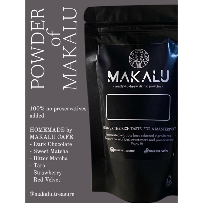 

Makalu Powder Premium | Chocolate Powder | Matcha powder | Taro Powder | Red Velvet Powder | Strawberry Powder | Bubuk Minuman