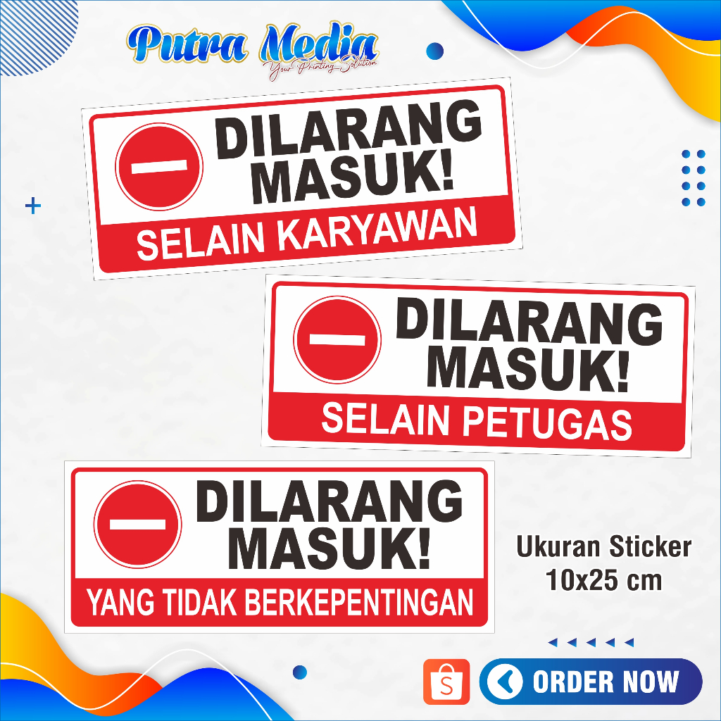 

STIKER AWET DILARANG MASUK KARYAWAN / PETUGAS VINYL ANTI AIR
