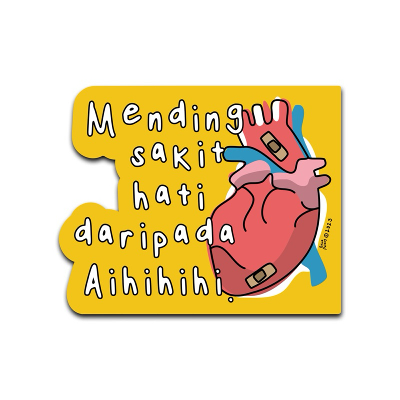 

Stiker Mending Sakit Hati | Raina Pulang