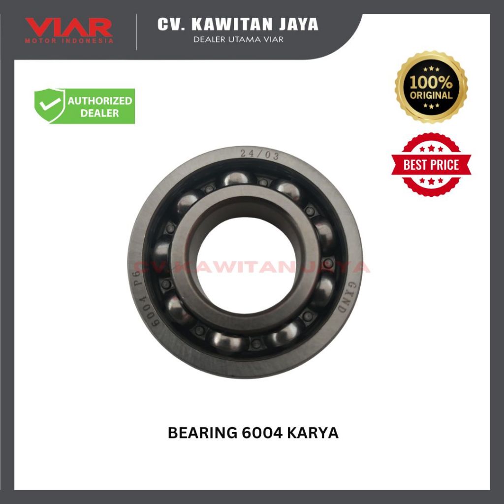LAKER GEARBOX MAJU MUNDUR VIAR 150 200 | BEARING 6004 VIAR KARYA