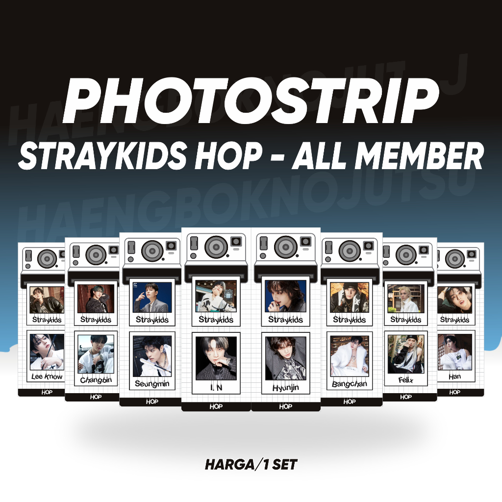 PHOTO STRIP STRAY KIDS HOP 1SISI (HARGA 8 PCS + LAMINASI 2 SISI) ALL HAENGBOK FOTO STRIPS JPOP KPOP 