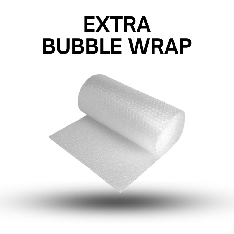 

EXTRA BUBBLE WRAP