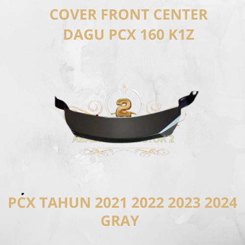 GRATISONGKIR-Cover Center Dagu Bawah Pcx 160 Dagu Bawah Lampu Pcx 2021-2024 Gray Non Original