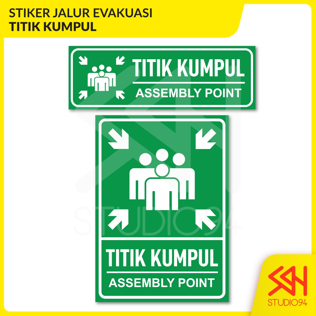 

Stiker Jalur Evakuasi TITIK KUMPUL | Sticker Sign ASSEMBLY POINT | Waterproof Anti Air