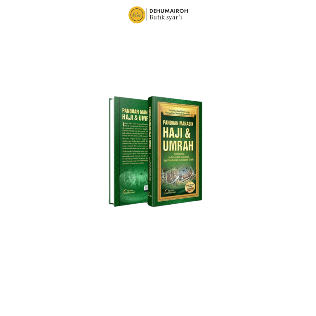 Buku Panduan Manasik Haji dan Umroh Ust Yazid / Buku Panduan Manasik / Buku Panduan Haji dan Umroh