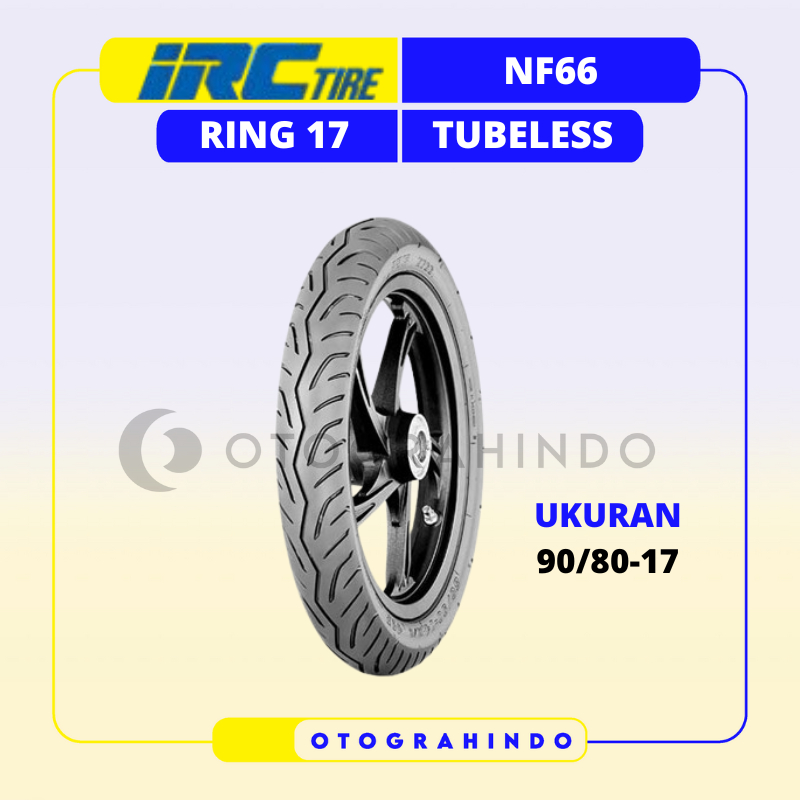 BAN LUAR SEPEDA MOTOR MATIC IRC NF66 UKURAN 90/80-17 RING 17 TUBELESS
