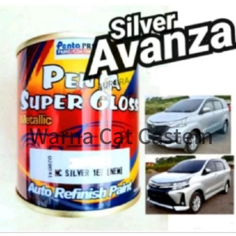 Cat Silver 1E7 Metalik Avanza Penta Super Gloss 5461-90141 Silver Avanza