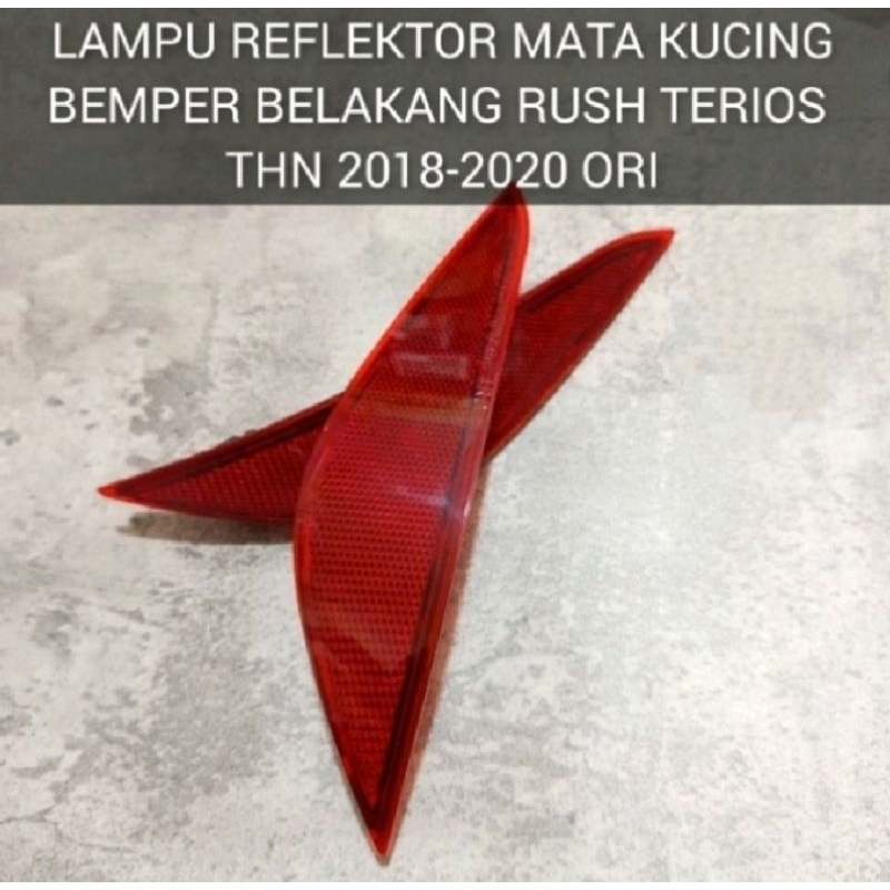 lampu lepektor mata kucing bemper belakang mobil Rush Terios tahun 2018-2020 original