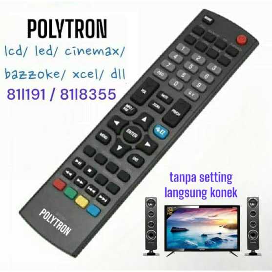 REMOTE REMOT TV POLYTRON LCD LED TABUNG TANPA SETTING / TELEVISI POLITRON CINEMAX BAZZOKE XCEL 81I19