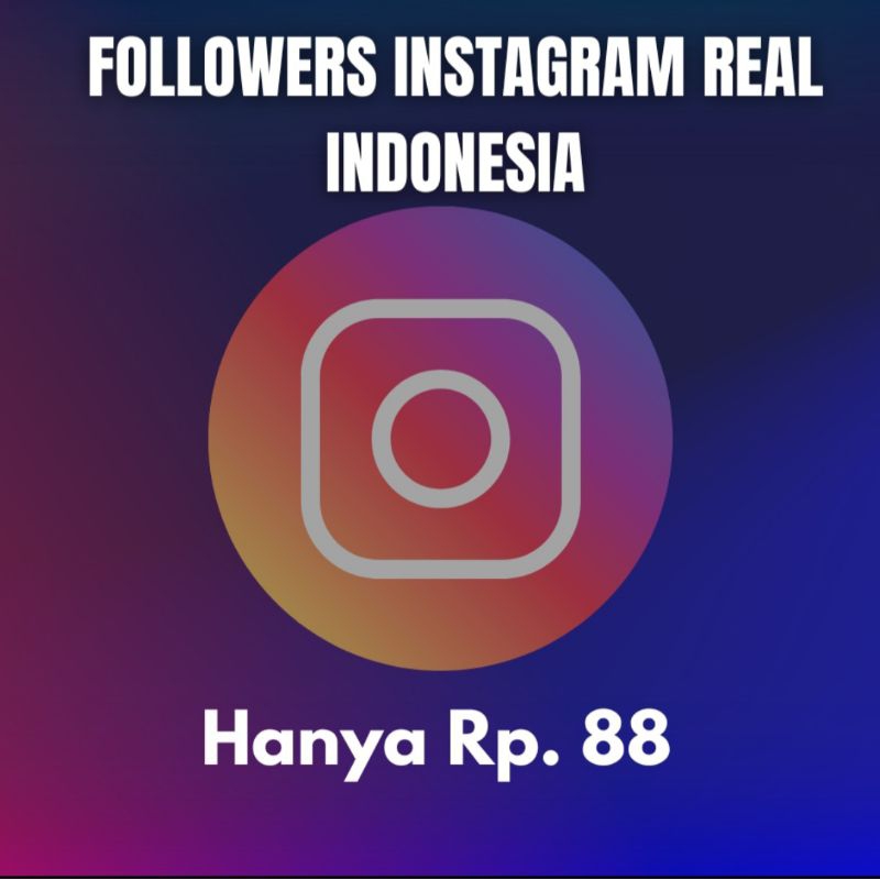 Pengikut Instagram Indonesia Real Aktif Like dan View Asli Followers Orang Indonesia Tercepat Dan Te