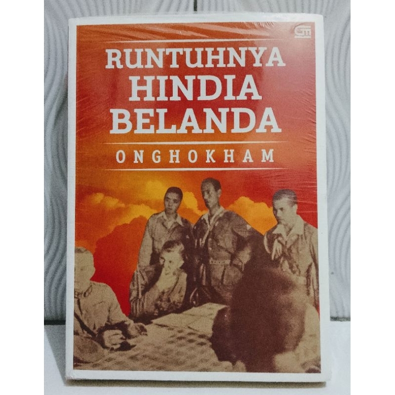 ONGHOKHAM (Runtuhnya Hindia Belanda)