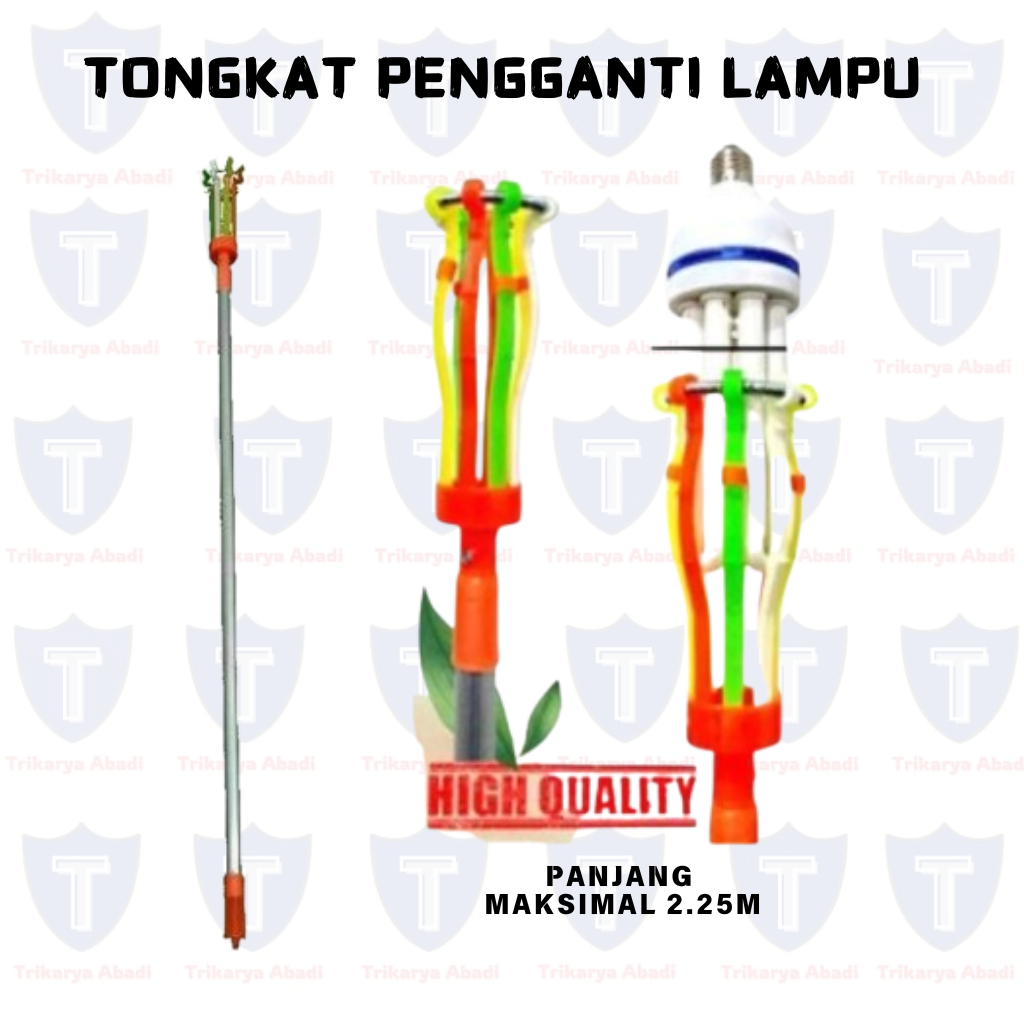 tongkat pengganti lampu / stik lampu / alat ganti pasang lampu