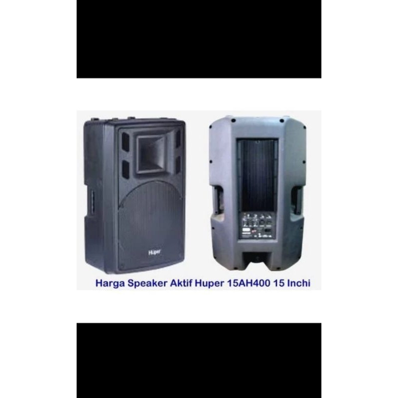 Speaker Aktif 15"inch Huper 15HA400 Original -- Sepasang/2buah Speaker