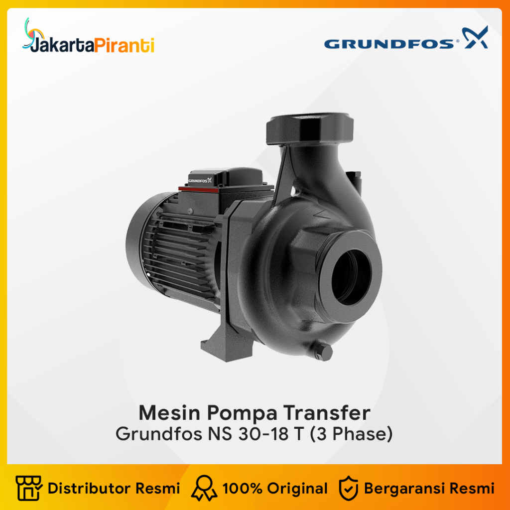 Mesin Pompa Air Transfer Grundfos NS 30-18 3 PHASE / NS 30-18 T / NS 30-18T