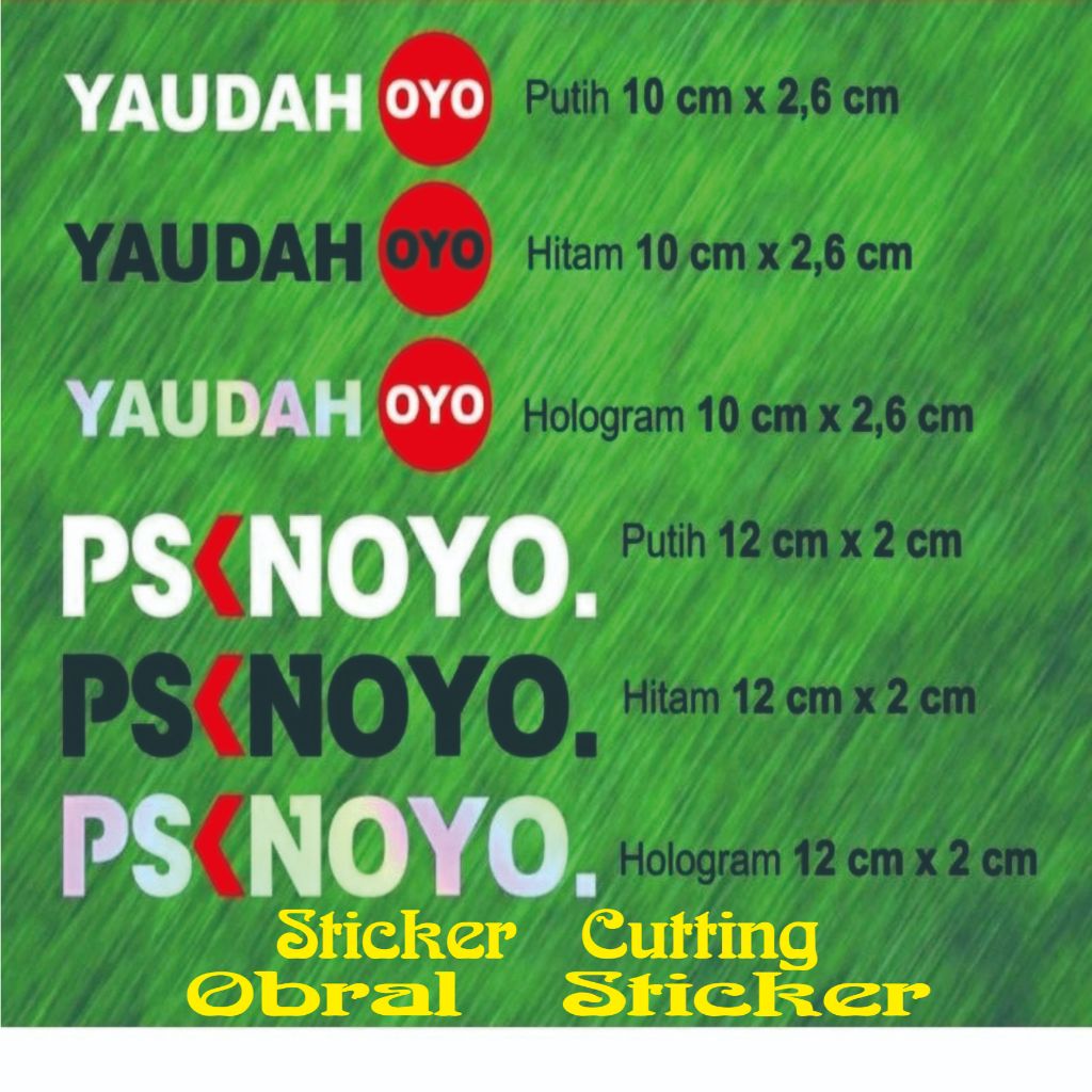 Cutting Stiker/Sticker OYO/Yaudah Oyo/PSKNOYO