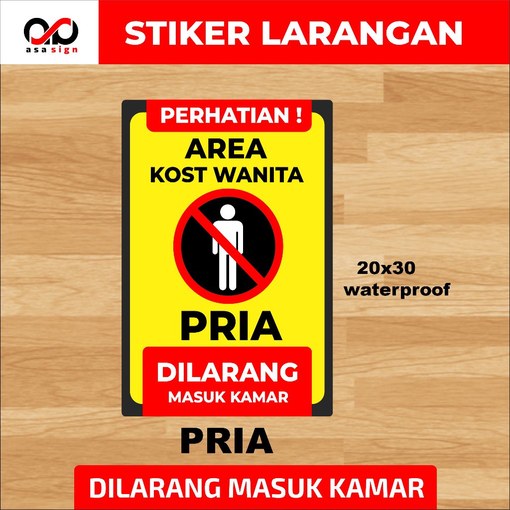 Sticker LARANGAN MASUK KAMAR KOST untuk PRIA / WANITA