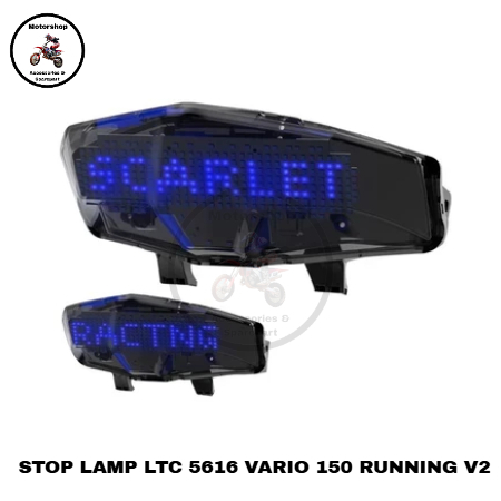 LTC - Stop Lamp Lampu Belakang 5616 Vario 150 Running V2 Modifikasi Text Animasi