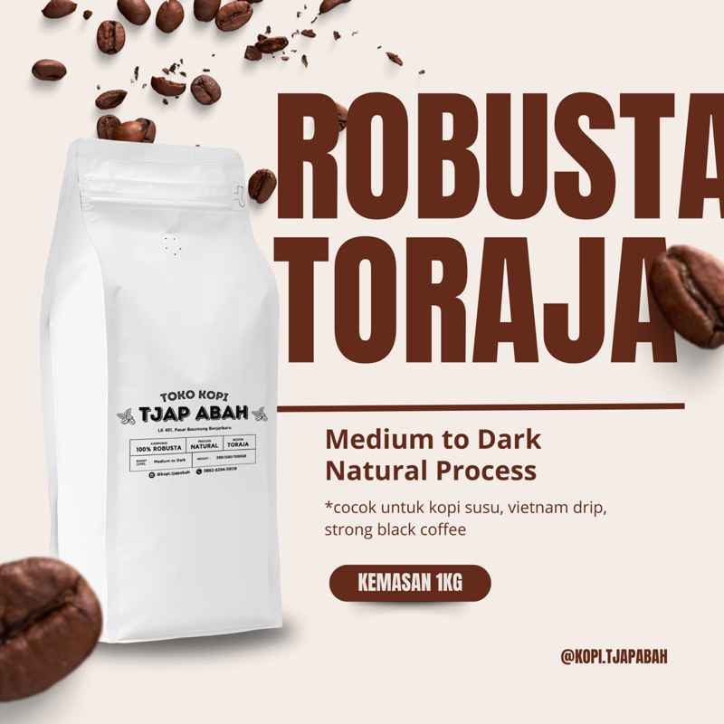 

BIJI KOPI ROBUSTA TORAJA Kemasan 500gr & 1kg