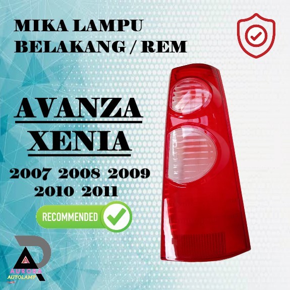 MIKA LAMPU BELAKANG AVANZA XENIA 2007 2008 2009 2010 2011 STOPLAMP