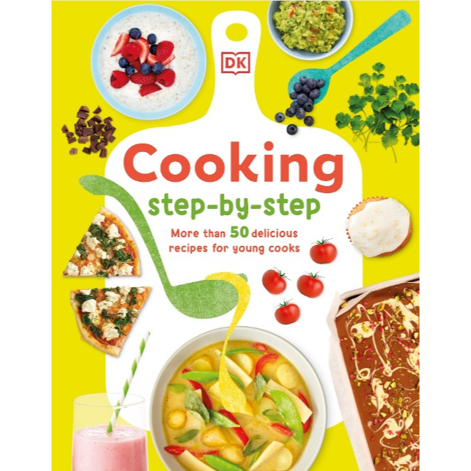 

[E956] Cooking Step by Step: More than 50 Delicious Recipes for Young Cooks - DK
