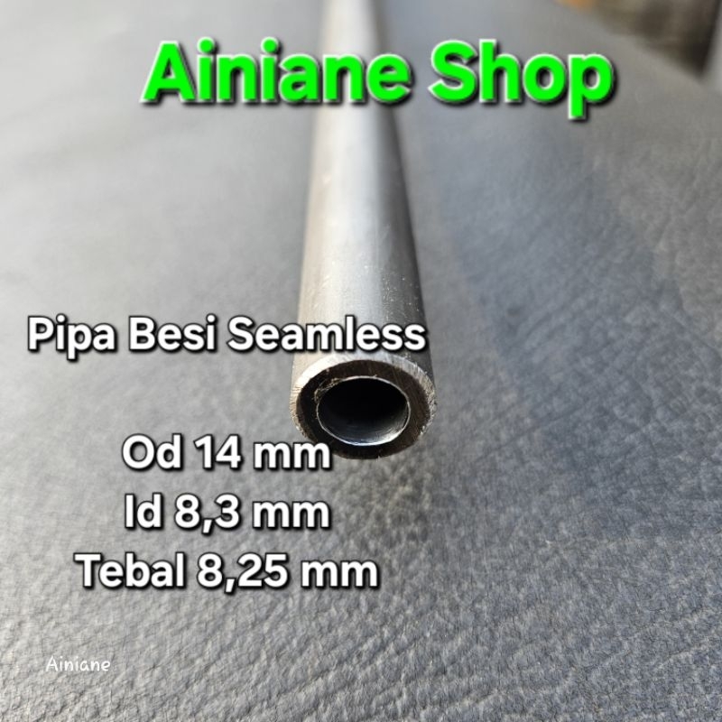 Pipa Besi Seamless Od 14 mm Id 8,3 mm Tebal 2,85 mm Panjang 70 cm