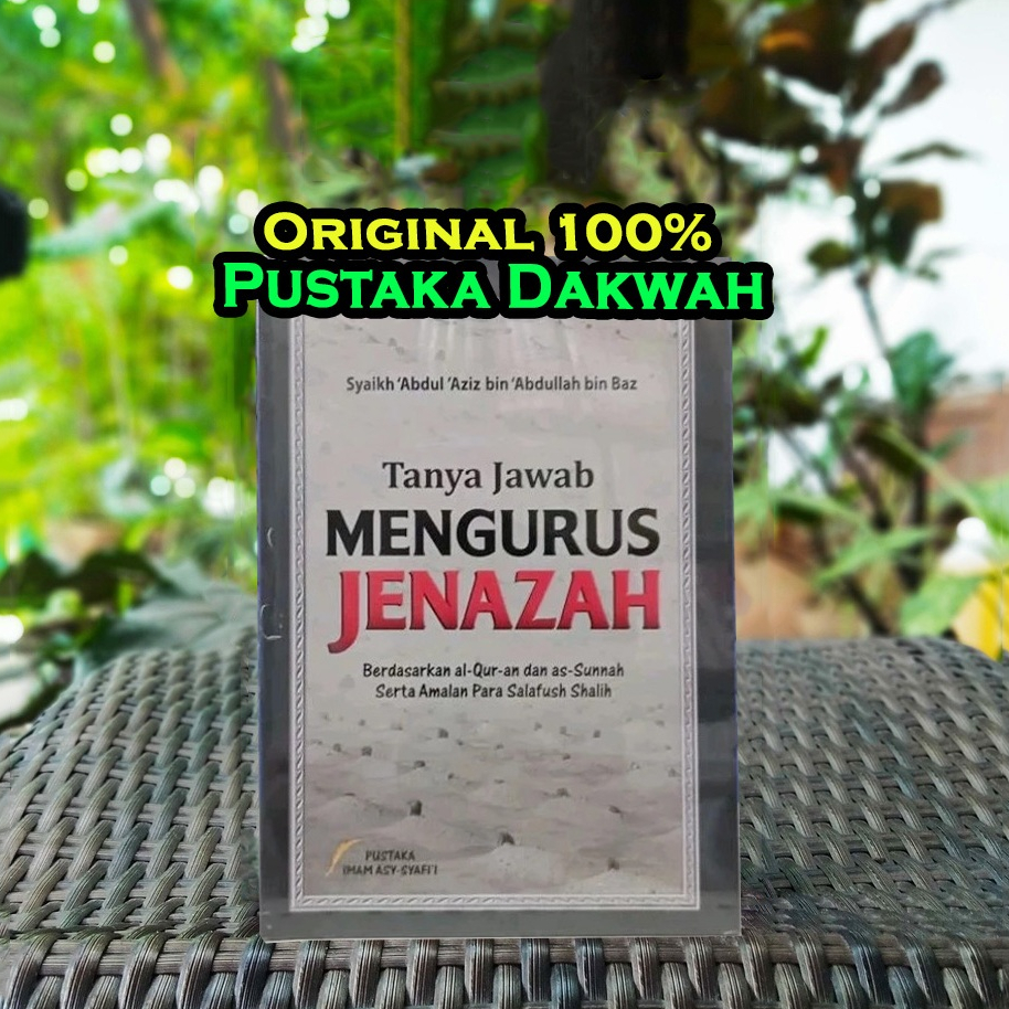 Tanya Jawab Mengurus Jenazah