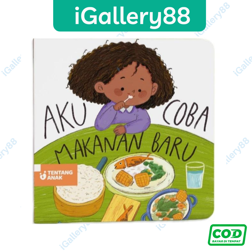 Tentang Anak - Boardbook Aku Coba Makanan Baru l Buku Cerita Anak Bergambar