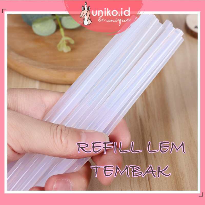 UNIKO.ID ISI LEM TEMBAK GLUE STICK REFILL