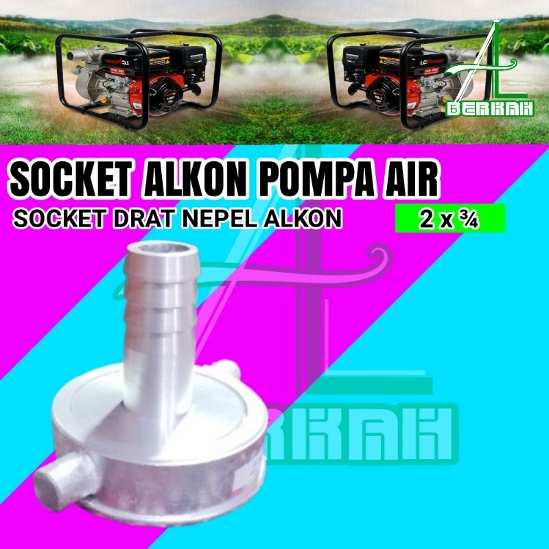 Soket Sok Drat Nepel Alkon Mesin Pompa Air Ukuran 2 Inch x  ¾ Inch Socket Kopling Sock Sambungan Alu