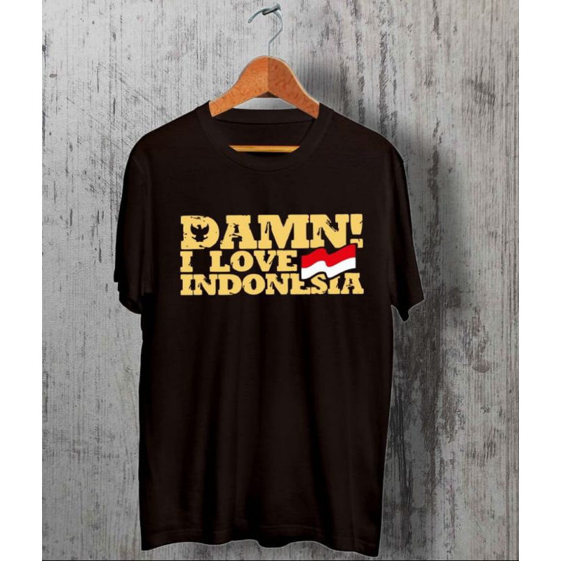 KAOS DAMN I LOVE INDONESIA
