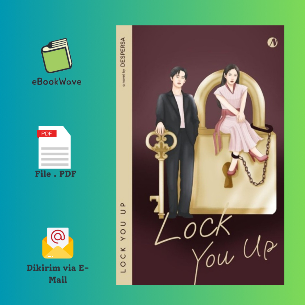 

Lock You Up By Despersa Book BEST SELLER (Bahasa Indonesia)