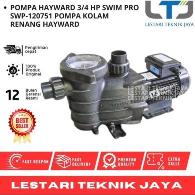 Pompa Hayward 3/4 HP Swim Pro SWP-120751 Pompa Kolam Renang Hayward