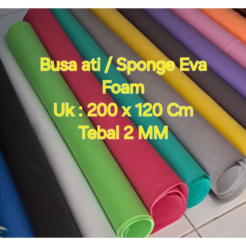 

BUSA ATI / SPONGE EVA FOAM TEBAL 2 MM UKURAN 200 X 120 CM PERLEMBAR UTUH