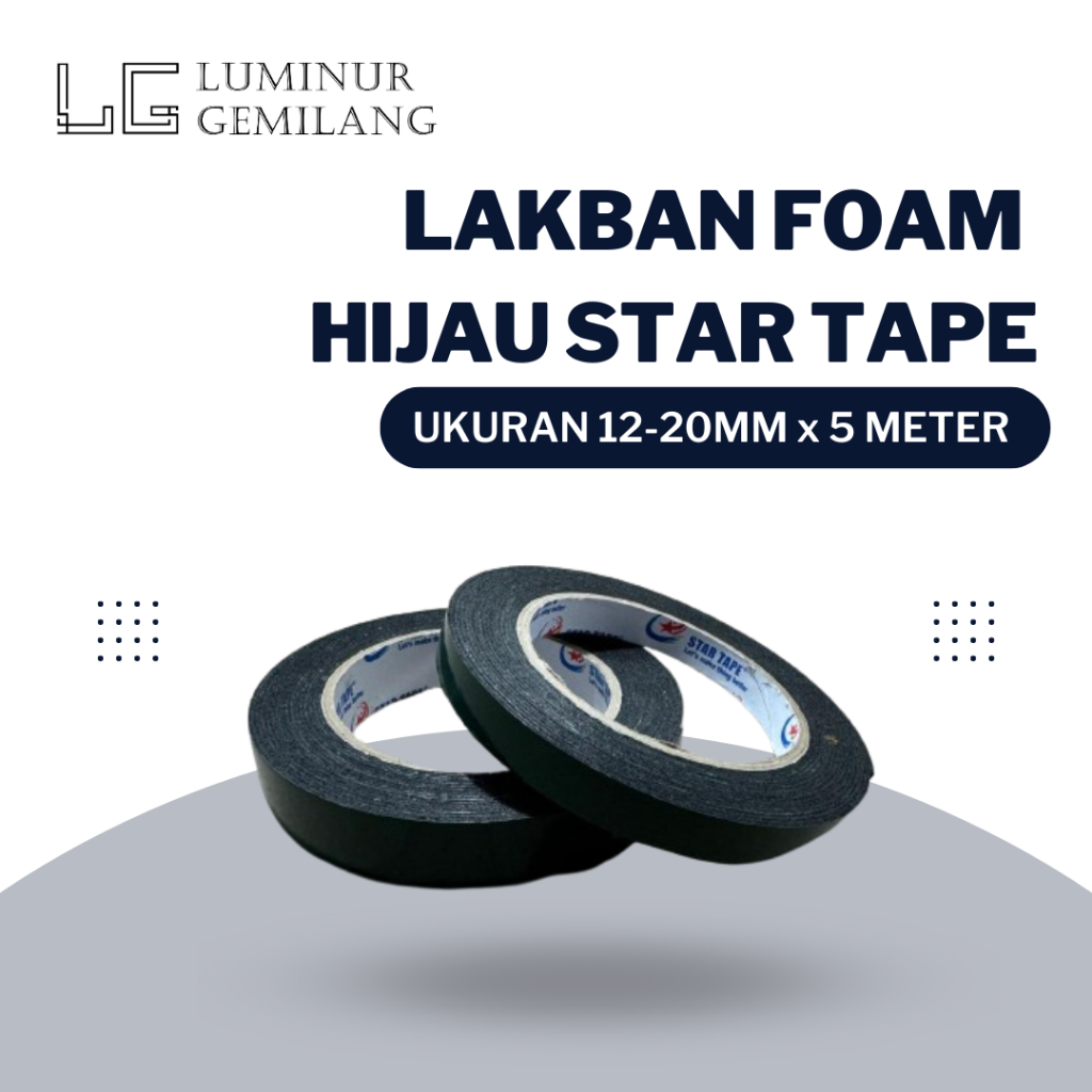 

Lakban Tape Foam Busa Hijau 12mm dan 20mm x 5m Star Tape