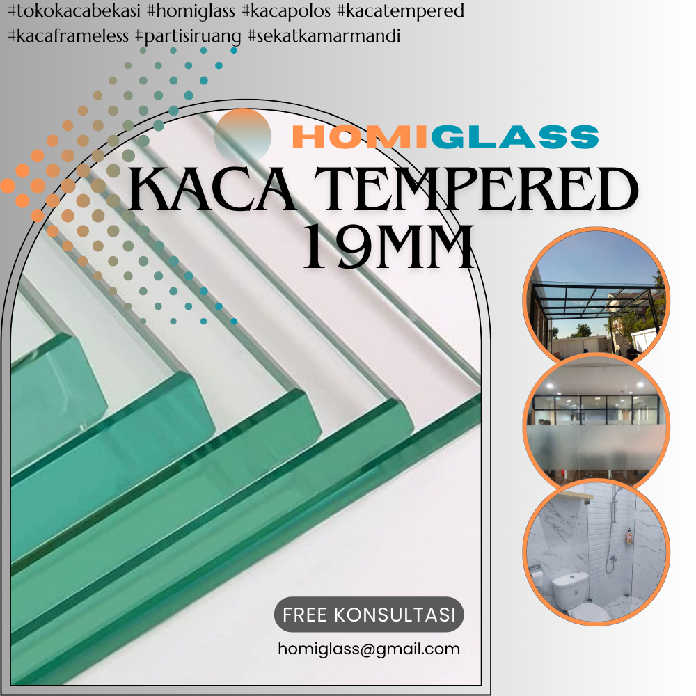 

Kaca Tempered 19mm Custom Bekasi Jabodetabek