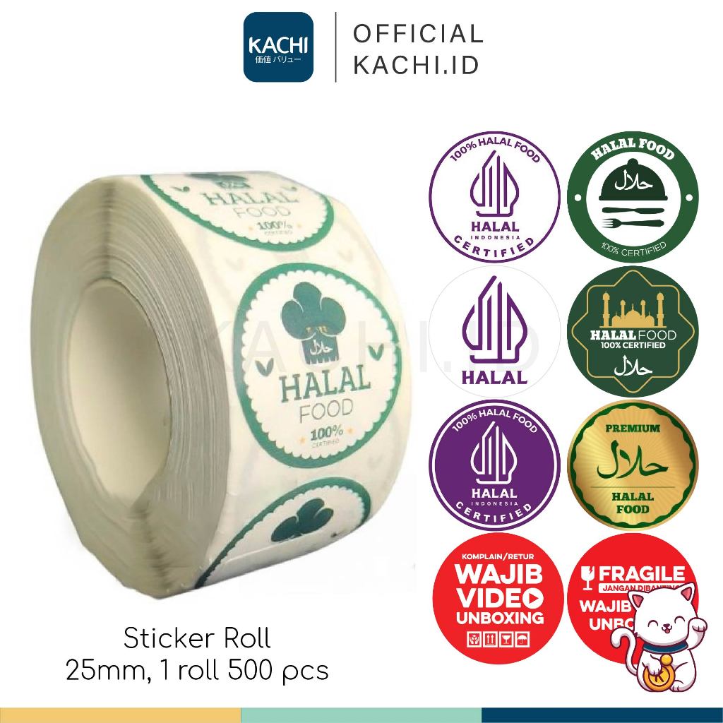 

KACHI - 500pc Sticker Roll Halal Wajib Unboxing Fragile Label Bulat 25mm Cocok Kemasan SS001