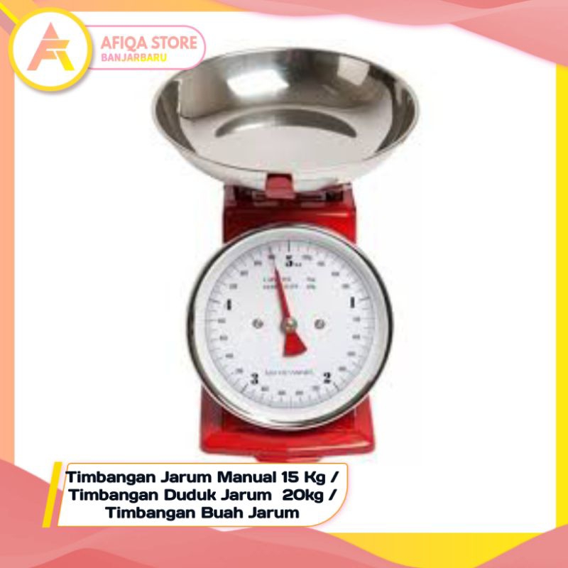 Timbangan Jarum Manual 15 Kg / Timbangan Duduk Jarum  20kg / Timbangan Buah Jarum