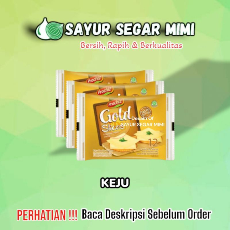 

Prochiz Gold Slice 12's 160gr - Sayur Segar Mimi